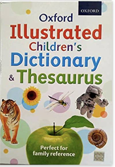 Oxford Illustrated Childrens Dictionary & Thesaurus 